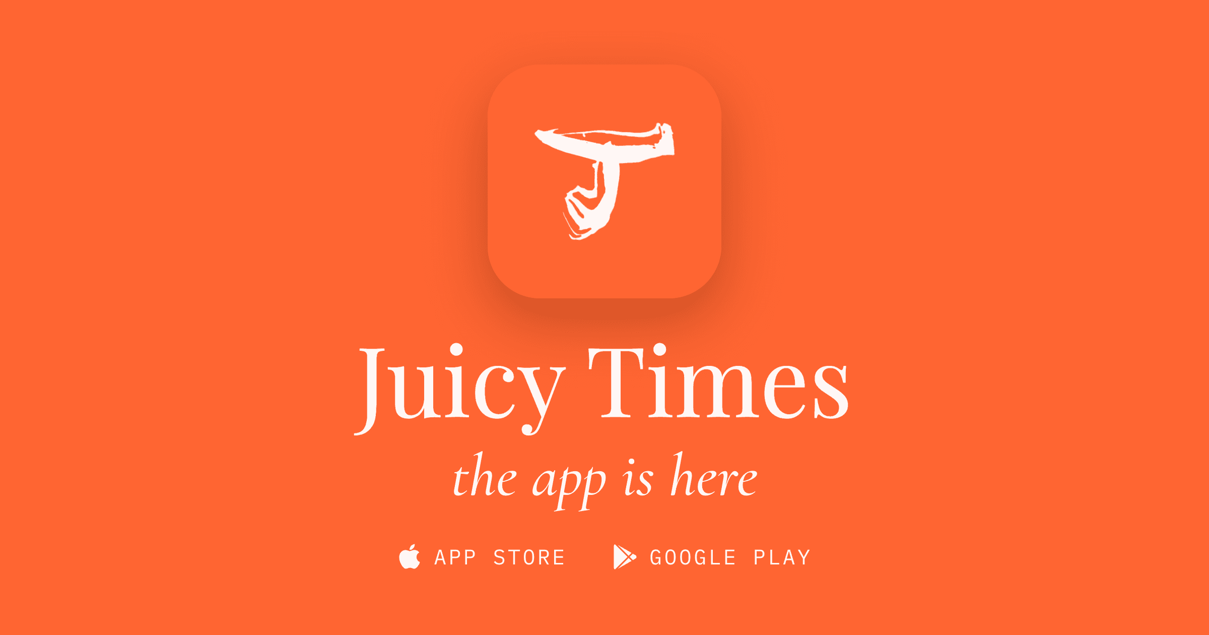 The Juicy Times App Is Here