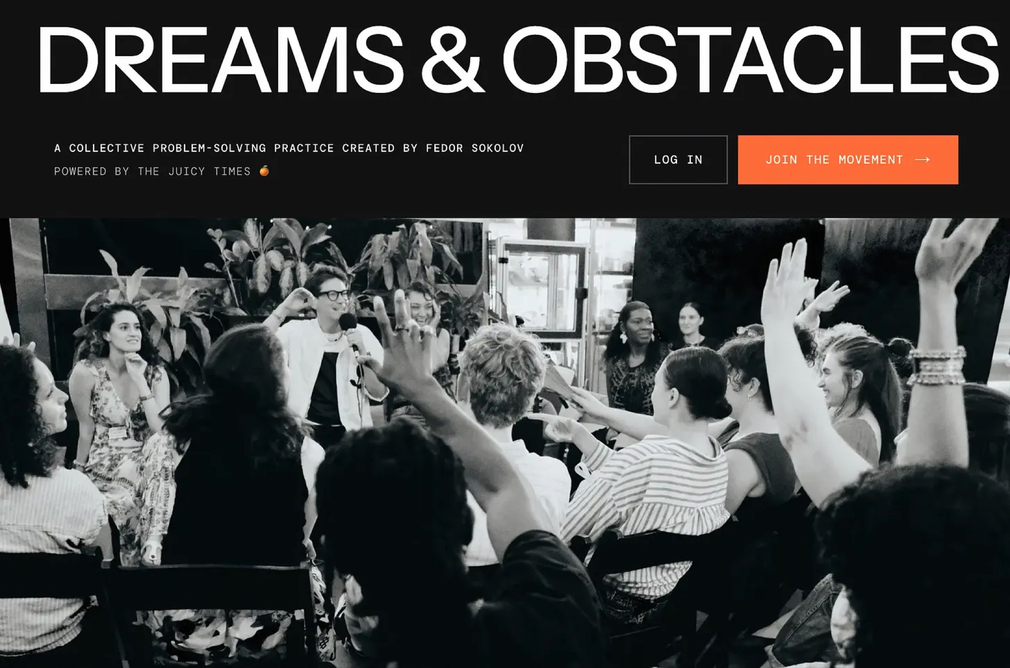 The Dreams & Obstacles portal at dreamsandobstacles.com, a collective problem-solving practice created by Fedor Sokolov and powered by The Juicy Times